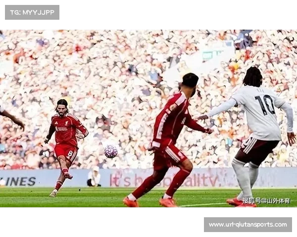 利物浦历史交锋占优，但近期趋势向阿森纳倾斜